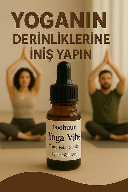 Yoga Vibe Yağı Yoga Serisi Doğallıkla Huzura Yolculuk